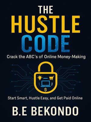 cover image of The Hustle Code